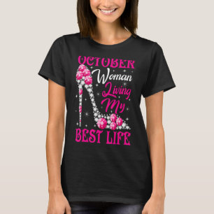 Camiseta Mulher de outubro vivendo a minha melhor vida no a