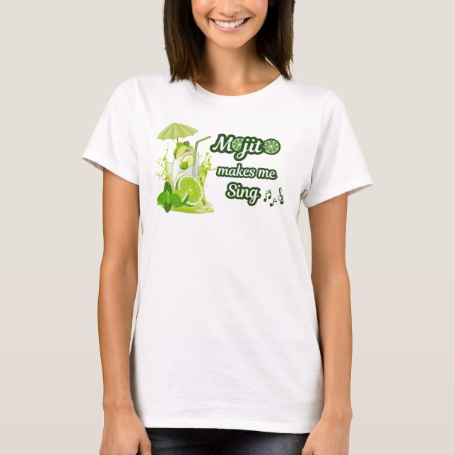 Camiseta Mulher Divertida, Mojito Me Faz Cantar (Frente)