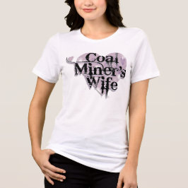 CAMISETA MULHER DO MINEIRO DE CARVÃO