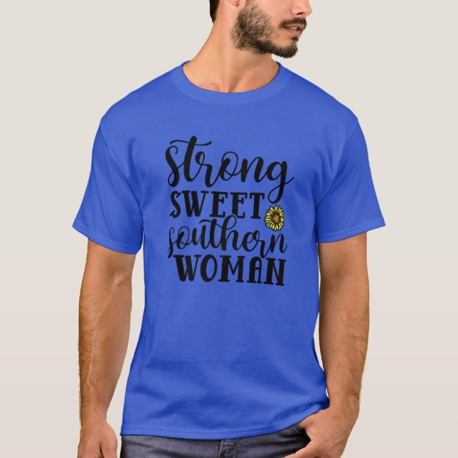 Camiseta Mulher do Sul Doce Forte Mamã Mãe Cute (Frente)