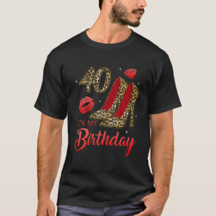 Camiseta Mulher, é minha aniversário de 40 anos, entrando