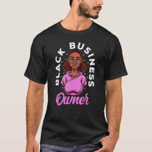 Camiseta Mulher empresária do Black Business Owner Lady Ceo