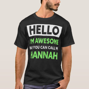 Camiseta Mulher Fantástica Hannah Dizendo Encantada Hannah