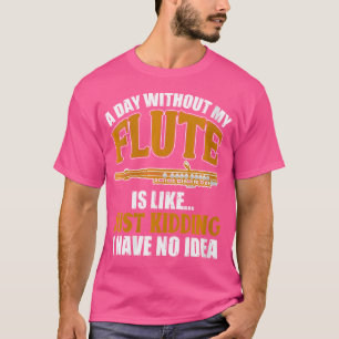 Camiseta Mulher Flute Shirt Engraçada Flute Lover Piada Flu