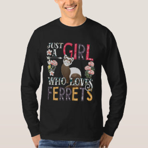 Camiseta Mulher Fofa Fofo Apenas Uma Menina Que Ama Furões