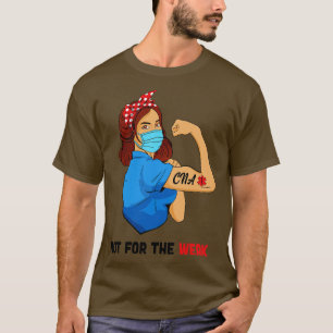 Camiseta Mulher Forte Não Para Enfermeira Fraca Da CNA Enfe