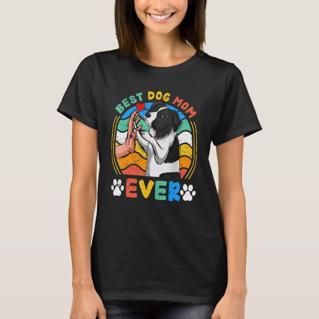 Camiseta Mulher Fronteira Collie Melhor Cachorro Mãe Alguma (Frente)
