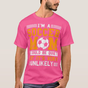 Camiseta Mulher Futebol Mãe Engraçado Sou Uma Caçadora Mãe