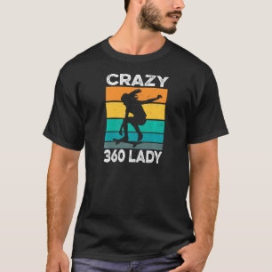 Camiseta Mulher Louca 360 Lady Citação Por Uma Senhora De P