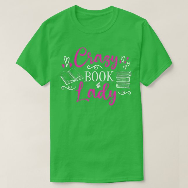 Camiseta Mulher Louca Senhora do Livro (Frente do Design)