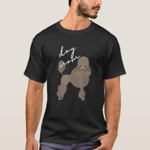 Camiseta Mulher Mãe Cachorro Poodle Marrom Arrumado