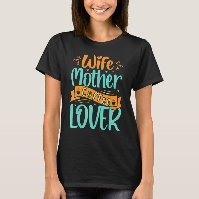 Camiseta Mulher Mãe Café Dia da Mãe (Frente)