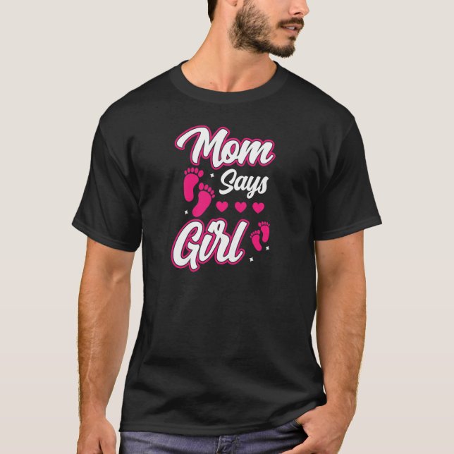 Camiseta Mulher mãe diz garota Sexo revela bebê (Frente)