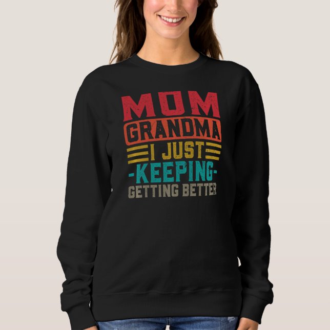 Camiseta Mulher Mãe Vovó Eu Só Estou Melhorando (Frente)