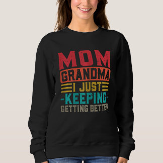 Camiseta Mulher Mãe Vovó Eu Só Estou Melhorando