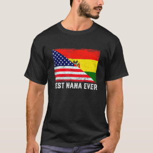 Camiseta Mulher: Melhor Nana Ever American Bolivia Flag Mãe