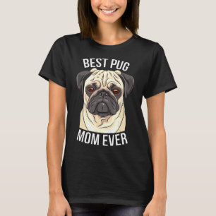 Camiseta Mulher Melhor Pug Mãe Alguma Vez Dotada Mulheres H