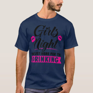 Camiseta Mulher Meninas noite estou aqui para a festa de be