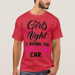 Camiseta Mulher Meninas noite eu trarei a parte do carro de