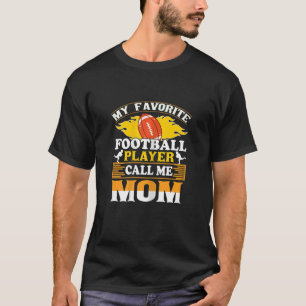 Camiseta Mulher Meu jogador de futebol favorito me chama Mã