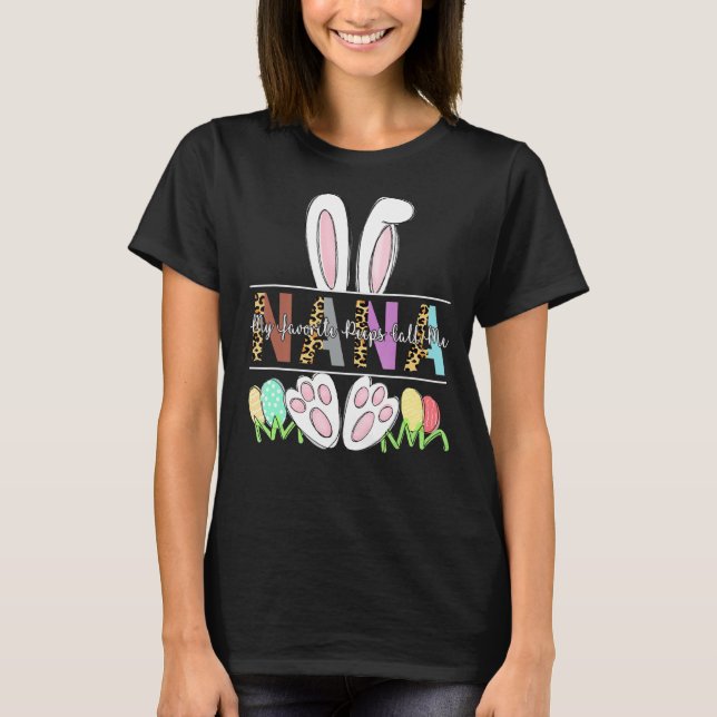 Camiseta Mulher Meu Peep Favorito Me Chame De Easta Nana Le (Frente)