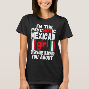 Camiseta Mulher mexicana quente ou Girlã mexicana psicótica