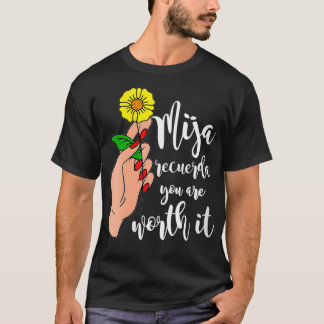 Camiseta Mulher Mija reserda. Valeu a pena.
