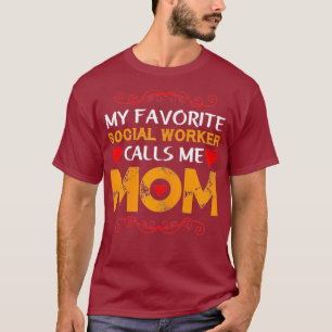 Camiseta Mulher Minha assistente social favorita me chama d