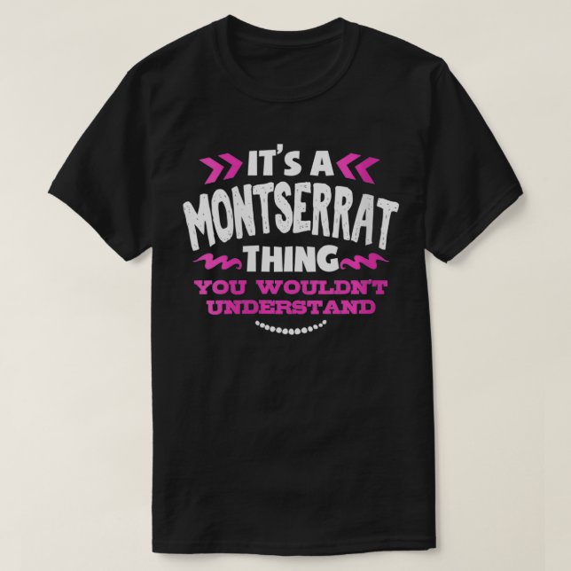 Camiseta Mulher Montserrat Personalizada Presente É Montser (Frente do Design)