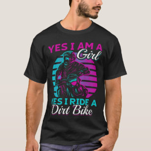 Camiseta Mulher Motocross Sim eu sou uma garota e sim eu an
