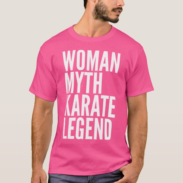 Camiseta Mulher Myth Karate Legend (Frente)