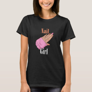 Camiseta Mulher Nail Rapariga Manicurista Nail Technician N