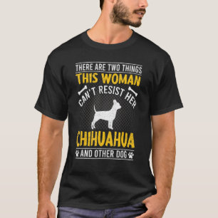 Camiseta Mulher Não Resiste ao Seu Cão Chihuahua