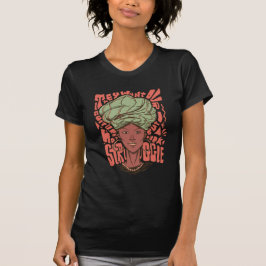 Camiseta Mulher Negra Africana História Mês