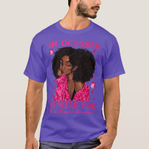 Camiseta Mulher Negra Em Outubro Vestimos Cancer Rosa