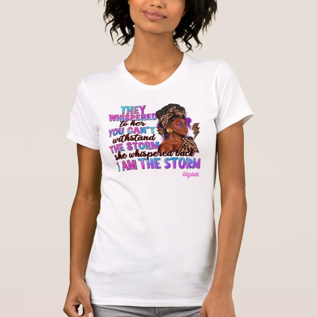 Camiseta Mulher Negra Empoderada "Eu Sou a Tempestade" Cita (Frente)