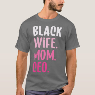 Camiseta Mulher Negra Mãe CEO Proprietário Empresarial Afri
