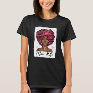 Camiseta Mulher Negra Mãe Vida Mãe Mãe África Feliz Mo Afri