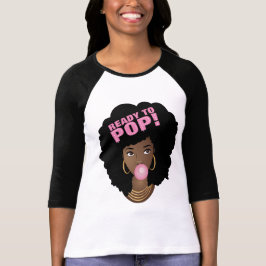 Camiseta Mulher Negra, Pronta para Pop, Bublegum, Rosa
