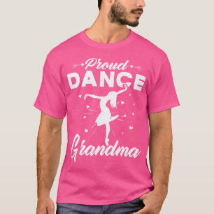 Camiseta Mulher Orgulhosa Dança Vovó Tshirt Para Dançar Amo