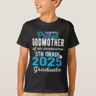Camiseta Mulher Orgulhosa Madrinha Do Formando 5 De 2025