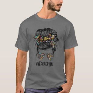 Camiseta Mulher Professora Vida Mensagem Bun Óculos Solare
