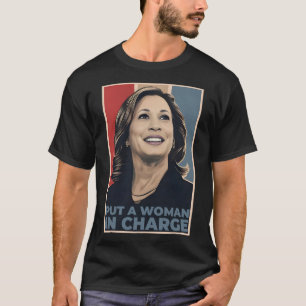 Camiseta Mulher Responsável Kamala Harris Mulher Presidenta