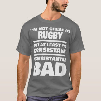 Camiseta Mulher Rugby Dizendo Coerentemente Rugby Engraçado