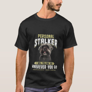 Camiseta Mulher Shih Tzu Personal Stalker Eu Vou Segui-Lo