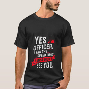 Camiseta Mulher Sim Oficial Eu Vi O Limite De Velocidade En