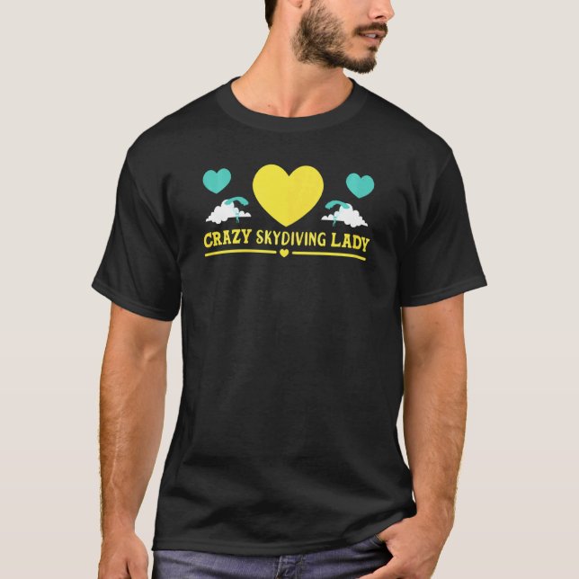 Camiseta Mulher Skydiver Louca Dama Skydive (Frente)