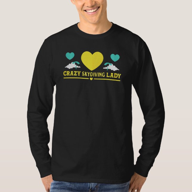 Camiseta Mulher Skydiver Louca Dama Skydive (Frente)