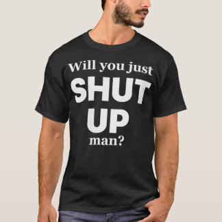 Camiseta Mulher: Você vai calar a boca, cara Joe Biden Cote