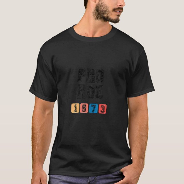 Camiseta Mulheres 1973 Pro Roe Direitos Fundamentais Para I (Frente)